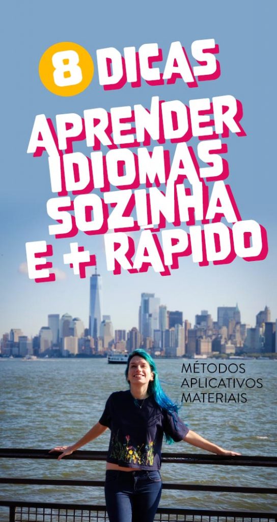 8 Dicas para aprender idioma sozinho mais rápido 